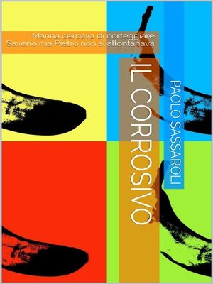 cover image of Il corrosivo